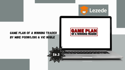 Game Plan of a Winning Trader By Mike Podwojski & Vic Noble