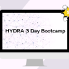 HYDRA 3 Day Bootcamp