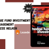 Hedge Fund Investment Management By Izze Nelken