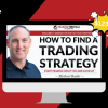 How to Find a Trading Strategy By Mike Baehr
