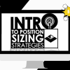 Introduction to Position Sizing Strategies By Van Tharp Institute