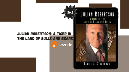 Julian Robertson: A Tiger in the Land of Bulls and Bears
