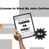 License to Steal By John Carlton
