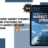 Long/Short Market Dynamics: Trading Strategies for Today's Markets By Clive Corcoran