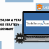 Make £50,000 a Year with This Strategy by Tradesmart