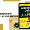 Managing Debt for Dummies By John Ventura