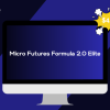 Micro Futures Formula 2.0 Elite By Jack Roberts - Simpler Trading