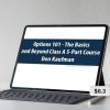 Options-101-The-Basics-and-Beyond-Class-A-5-Part-Course-with-Don-Kaufman