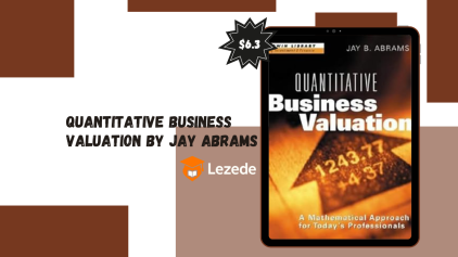 Quantitative Business Valuation By Jay Abrams