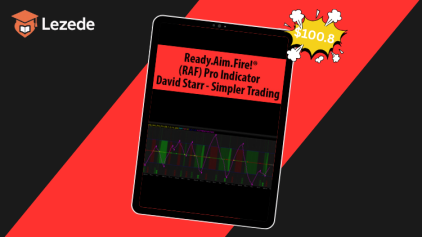 Ready.Aim.Fire!® (RAF) Pro Indicator By David Starr - Simpler Trading
