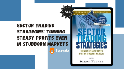 Sector Trading Strategies: Turning Steady Profits Even in Stubborn Markets