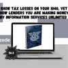 Show Tax Losses On Your 1040, Yet Show Lenders You Are Making Money! By Information Services Unlimited