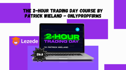 The 2-Hour Trading Day Course by Patrick Wieland - OnlyPropFirms