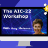 The AIC-22 Workshop by Amy Meissner - Aeromir