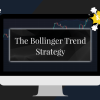 The Bollinger Trend Strategy by Kyle Chisamore