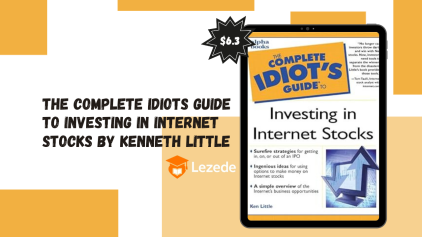 The Complete Idiots Guide to Investing in Internet Stocks By Kenneth Little