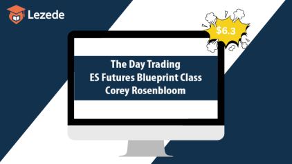 The Day Trading ES Futures Blueprint Class with Corey Rosenbloom