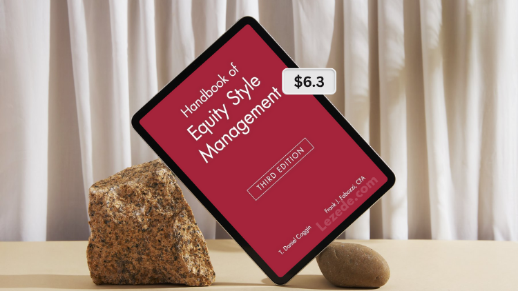The Handbook of Equity Style Management (3rd Ed) By Daniel Coggin & Frank Fabozzi