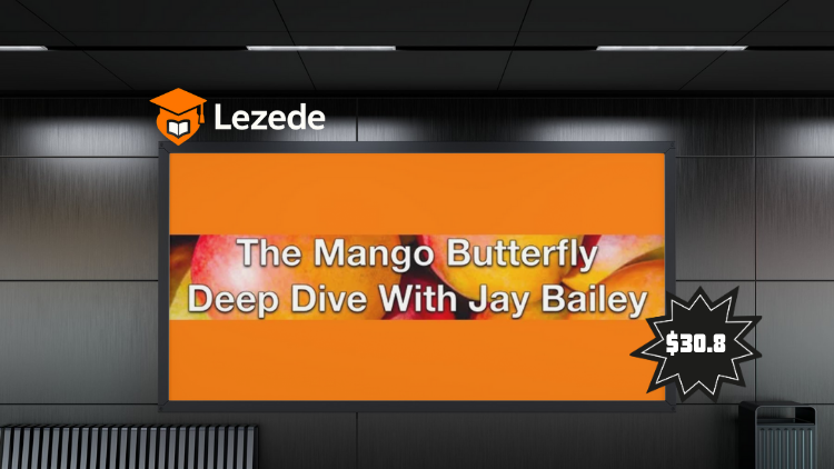 The Mango Butterfly Deep Dive 2023 By Jay Bailey - Sheridan Options Mentoring