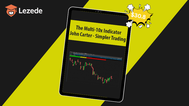 The Multi-10x Indicator By John Carter - Simpler Trading