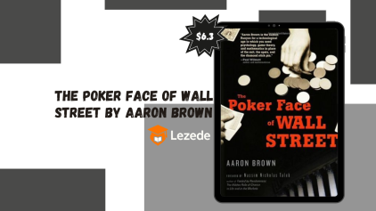 The Poker Face of Wall Street By Aaron Brown