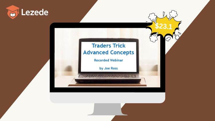 Traders Trick Advanced Concepts - Recorded Webinar By Joe Ross