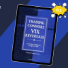 Trading Connors VIX Reversals Tradestation Files by Laurence A. Connors & Gregory J. Che