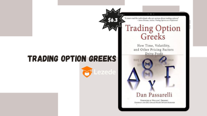 Trading Option Greeks By Dan Passarelli