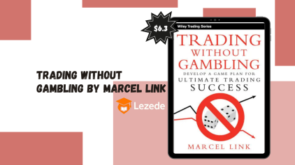 Trading Without Gambling By Marcel Link