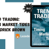 Trend Trading: Timing Market Tides By Kedrick Brown