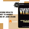 Unlocking Wealth: Secret to Market Timing By John Crane