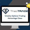 Weekly Options Trading Advantage Class with Doc Severson