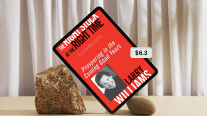 the-right-stock-at-the-right-time-prospering-in-the-coming-good-years-by-larry-williams