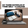 Day Trading MasterClass By Tyrone Abela - FX Evolution