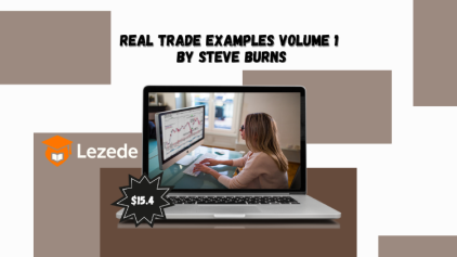 Real Trade Examples Volume 1 By Steve Burns