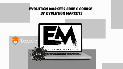 Evolution Markets Forex Course By Evolution Markets
