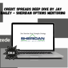 Credit Spreads Deep Dive By Jay Bailey - Sheridan Options Mentoring