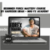 Beginner Forex Mastery Course By Harrison Uwah - MHU FX Academy
