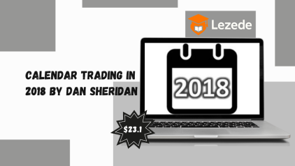Calendar Trading in 2018 By Dan Sheridan
