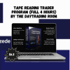 Tape Reading Trader Program (Full 4 hours) By The Daytrading Room