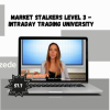 Market Stalkers Level 3 - Intraday Trading University