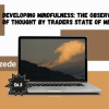 Developing Mindfulness: The Observer of Thought By Traders State Of Mind