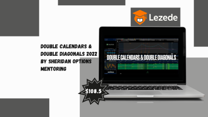Double Calendars & Double Diagonals 2022 By Sheridan Options Mentoring