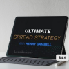 The Ultimate Spread Strategy (Elite Package) By Henry Gambell