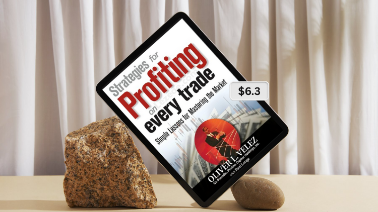 Strategies for Profiting on Every Trade - Simple Lessons for Mastering the Market