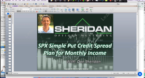 SPX Put Credit Spread Plan for Monthly Income by Dan Sheridan